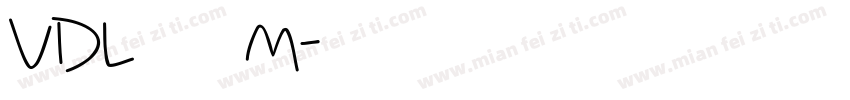 VDL メガ丸 M字体转换